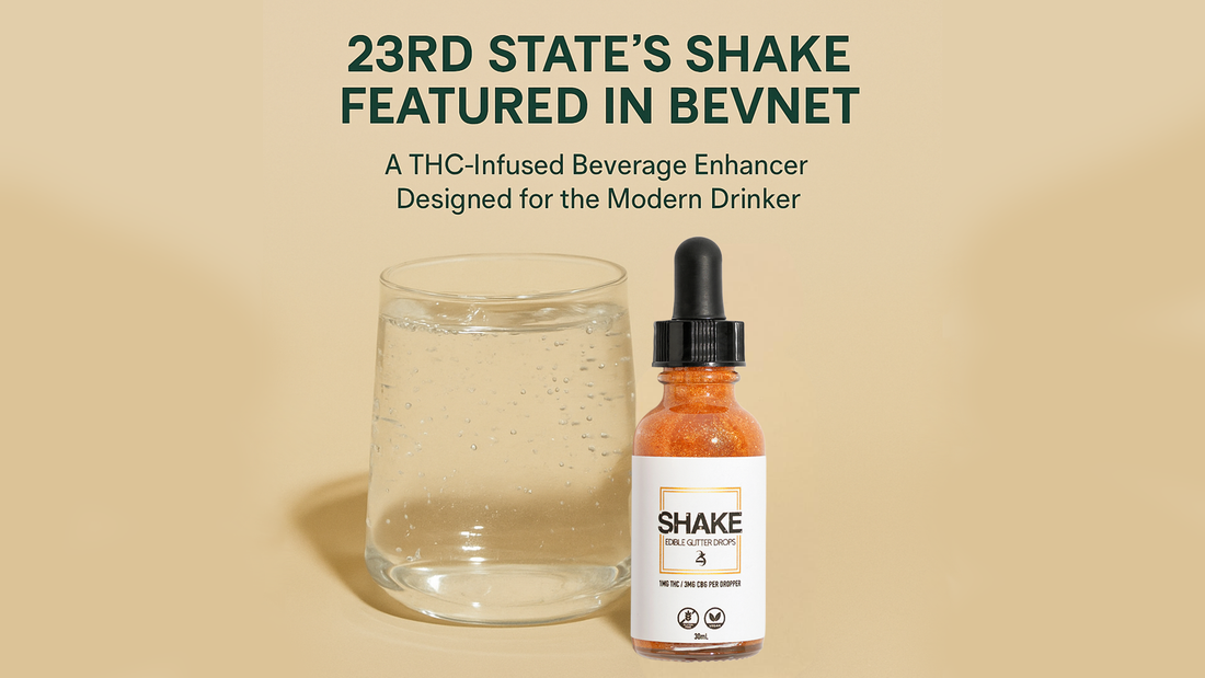 23rd State’s SHAKE Featured in BevNet: A New Chapter for THC-Infused Beverage Enhancers