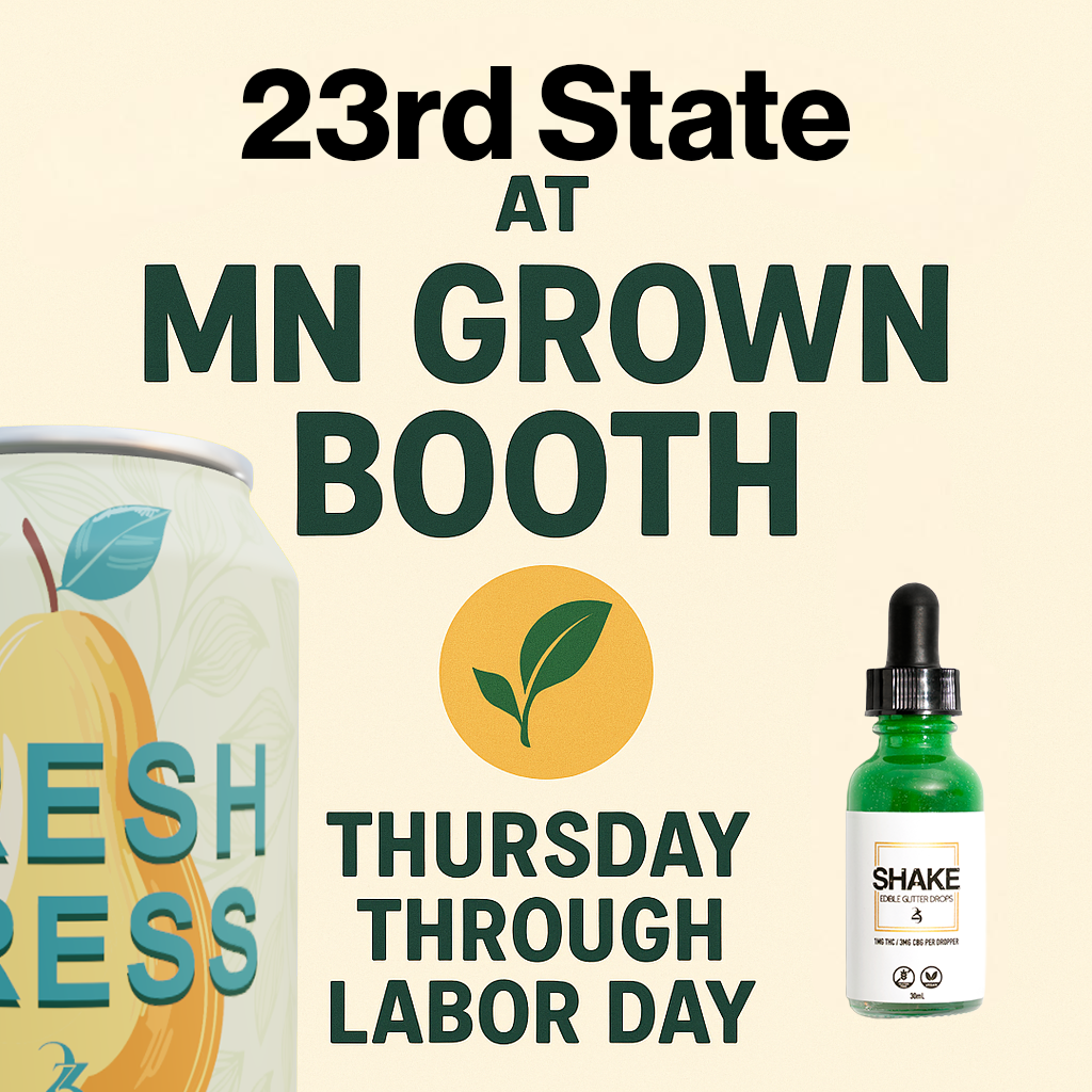 23rd State at the MN Grown booth at the MN State Fair
